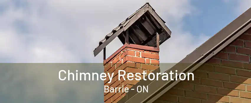 Chimney Restoration Barrie - ON