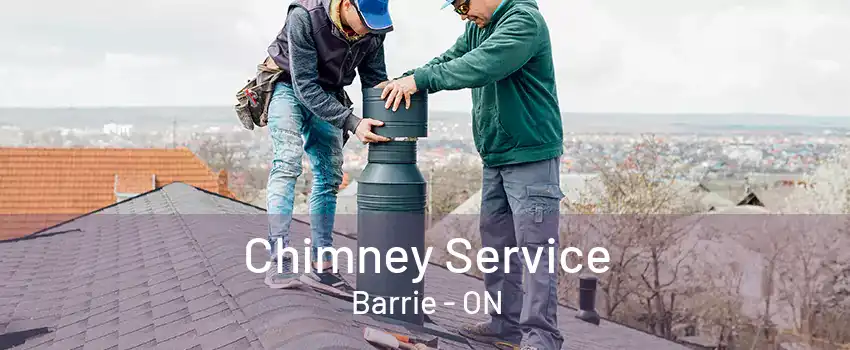 Chimney Service Barrie - ON