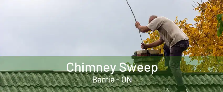 Chimney Sweep Barrie - ON