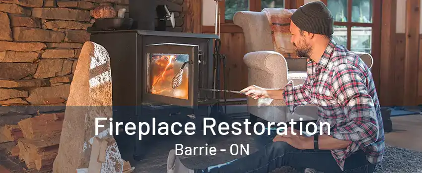 Fireplace Restoration Barrie - ON